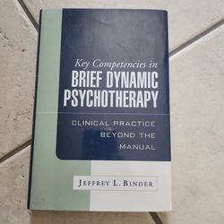 Key Competencies In Brief Dynamic Psychotherapy 