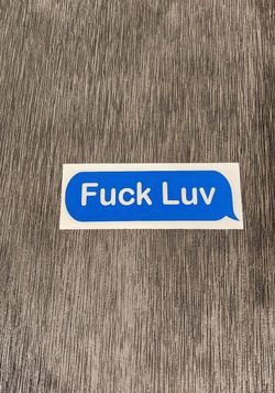 Fuck Luv Bubble Sticker Decal  For Car Laptop Tumbler 5x1 Inches