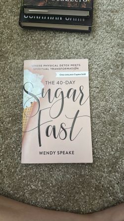 The 40-Day Sugar Fast – Wendy Speak
