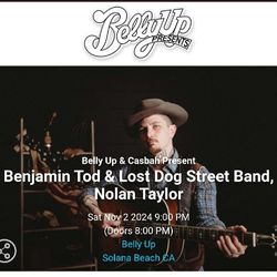 WTB Benjamin Tod Ticket At Belly Up Nov. 2nd