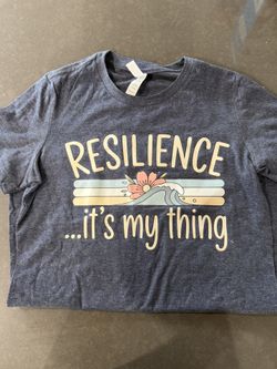 Resilience…it’s My Thing Shirt