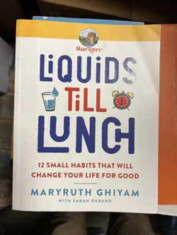 Liquids Till Lunch by MaryRuth Ghiyam