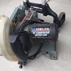 10in Delta Compound Miter Saw In Excellent Condition .  No Reasonable Offer Refused