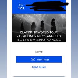 BLACK PINK CONCERT TICKET (7/13) SOFI STADIUM 