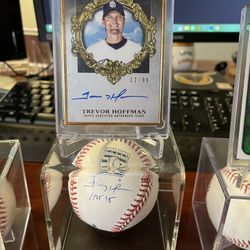 Trevor Hoffman Signed card And Baseball