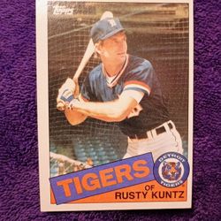 1985 Topps Rusty Kuntz Baseball Card