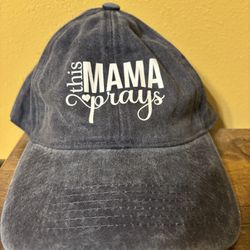 This Mama Prays Hat-new