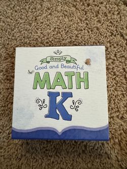 Simply Good and Beautiful Math K Curriculum