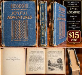 1935 Joyful Adventures – Antique Webster Readers Book IV – $15 OBO