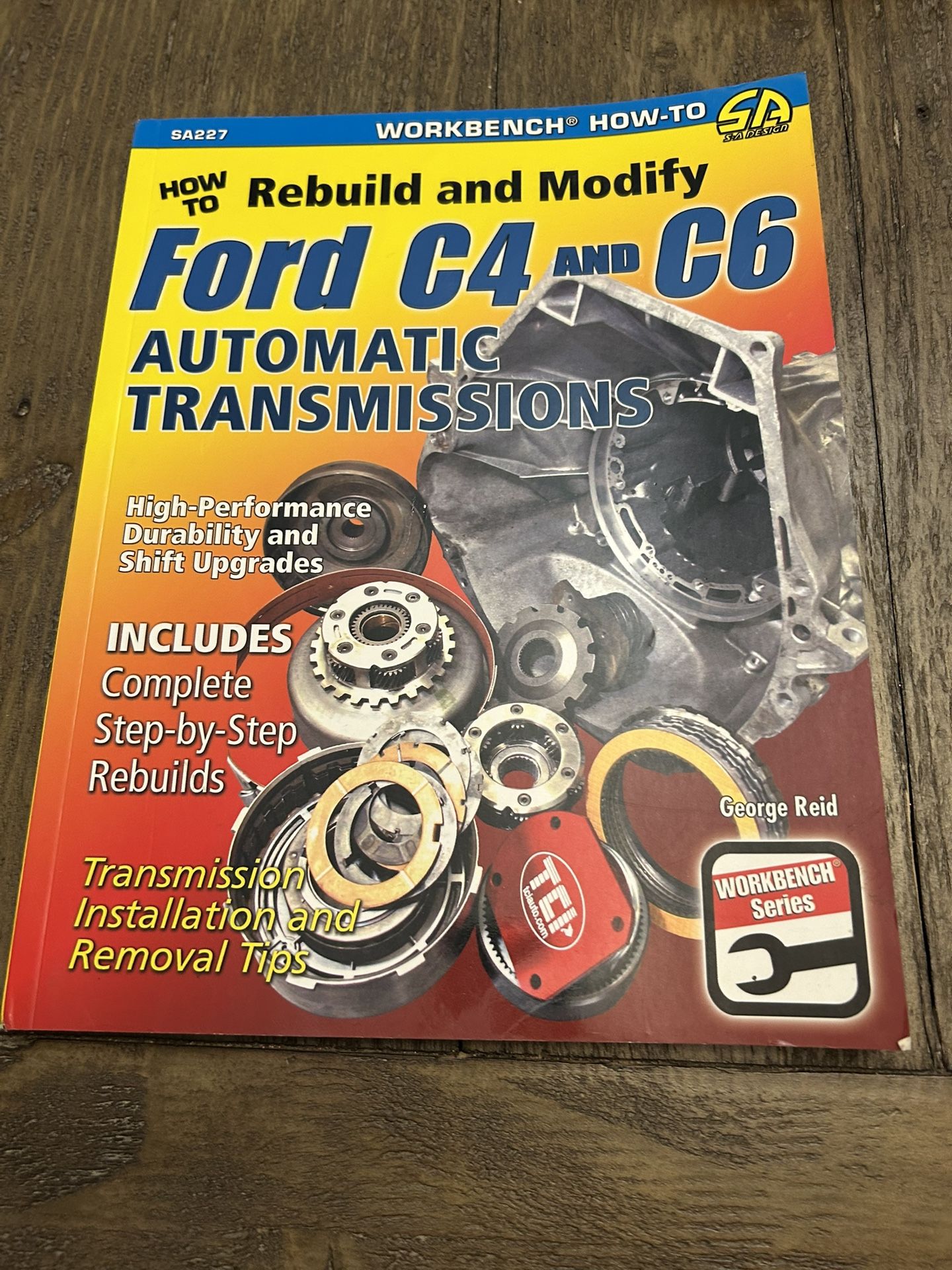 SA Design Book SA227; How to Rebuild & Modify Ford C4 & C6 Automatic Transmission