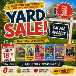 Yard Sale Sat-07/18!!!DM for Address