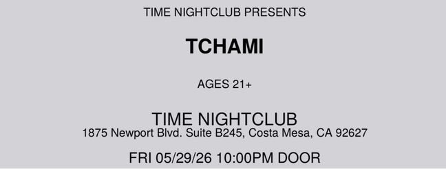 Tchami @ Time Nightclub