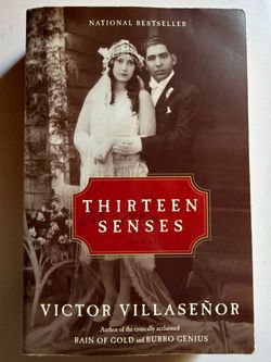 Thirteen Senses by Victor Villaseñor Paperback