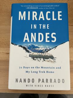 MIRACLE IN THE ANDES PLANE CRASH BY NANDO PARRADO