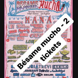 Bésame Mucho Tickets - 2 Tickets 