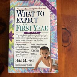 What To Expect The First Year Third Edition 