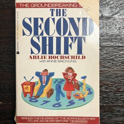 The Second Shift By Arlie Hochschild (paperback)