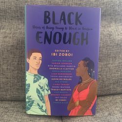 Black Enough : Stories of Being Young and Black in America by Tracey..