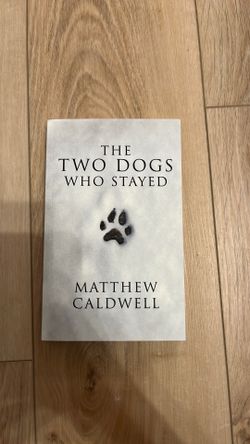 The Two Dogs Who Stayed