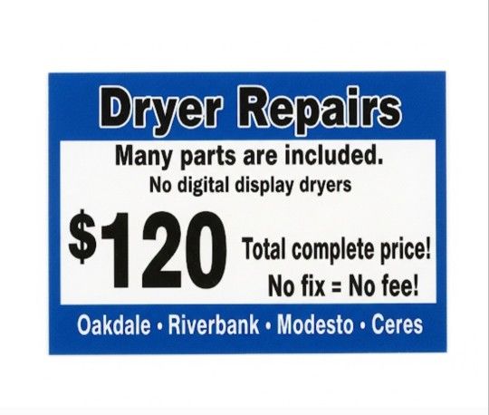 Dryer Repairs = No digital display dryers = Oakdale, Riverbank, Modesto,  Ceres 