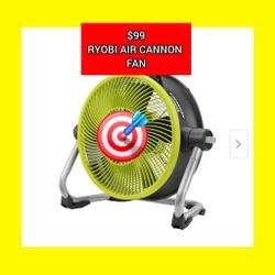 🐦‍🔥 RYOBI AIR CANNON FAN 
