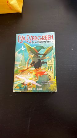 Book: Eva Evergreen Semi-Magical Witch By Julie Abe