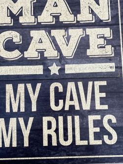 Man Cave Sign. $20.