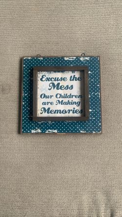 Excuse The Mess Wall Decor Sign