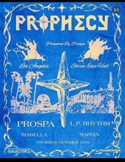 Prospa 10/15 Thursday Shrine LA