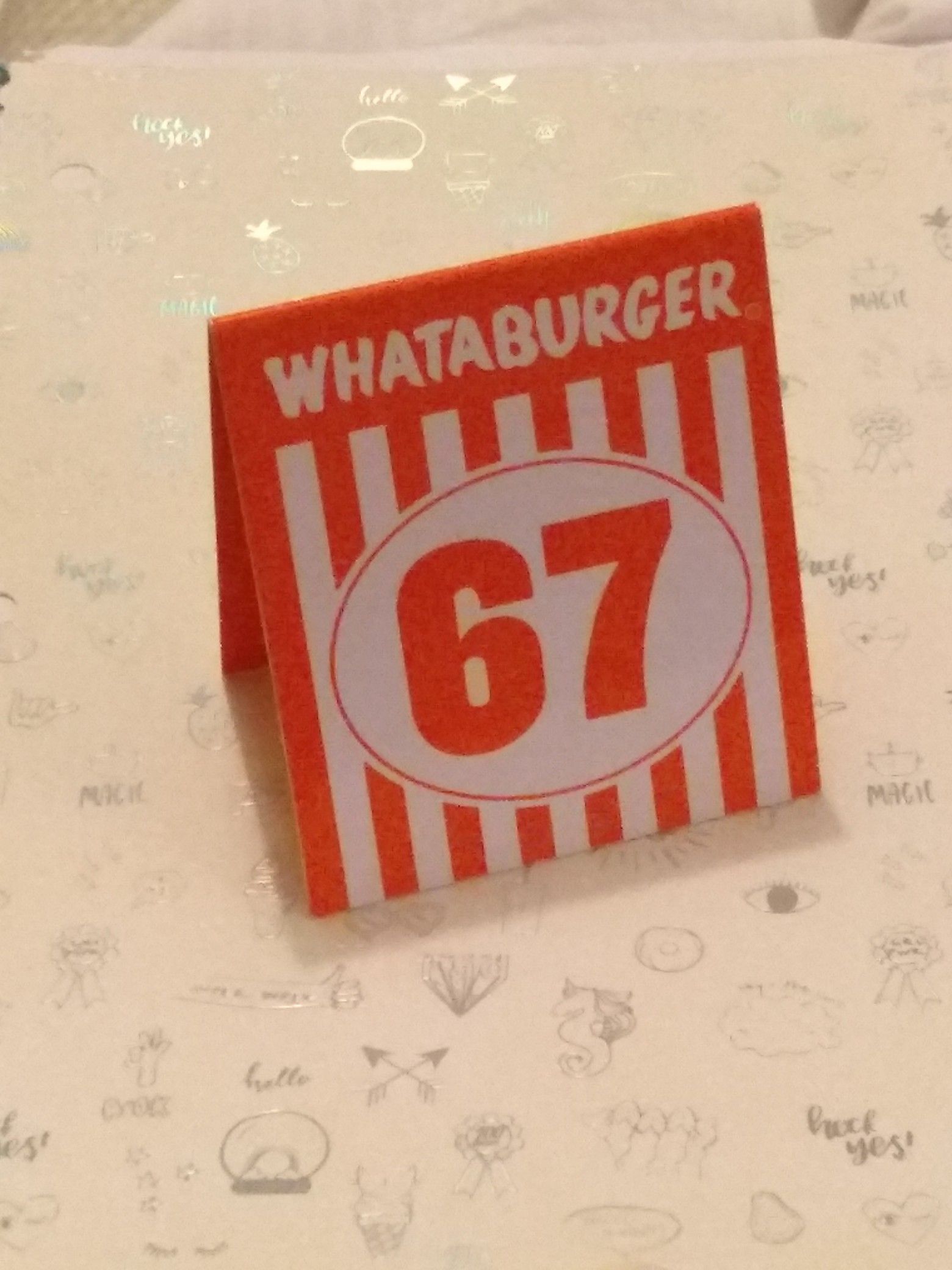 Whataburger #67 sign!!