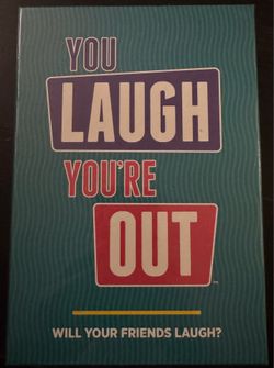 You Laugh You’re Out