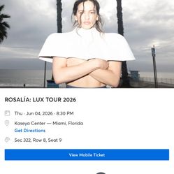 ROSALÍA Concert Ticket For Miami June 4th, From Ticketmaster