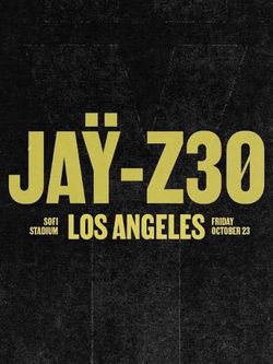 Jay Z / Jay Z30 Los Angeles Concert