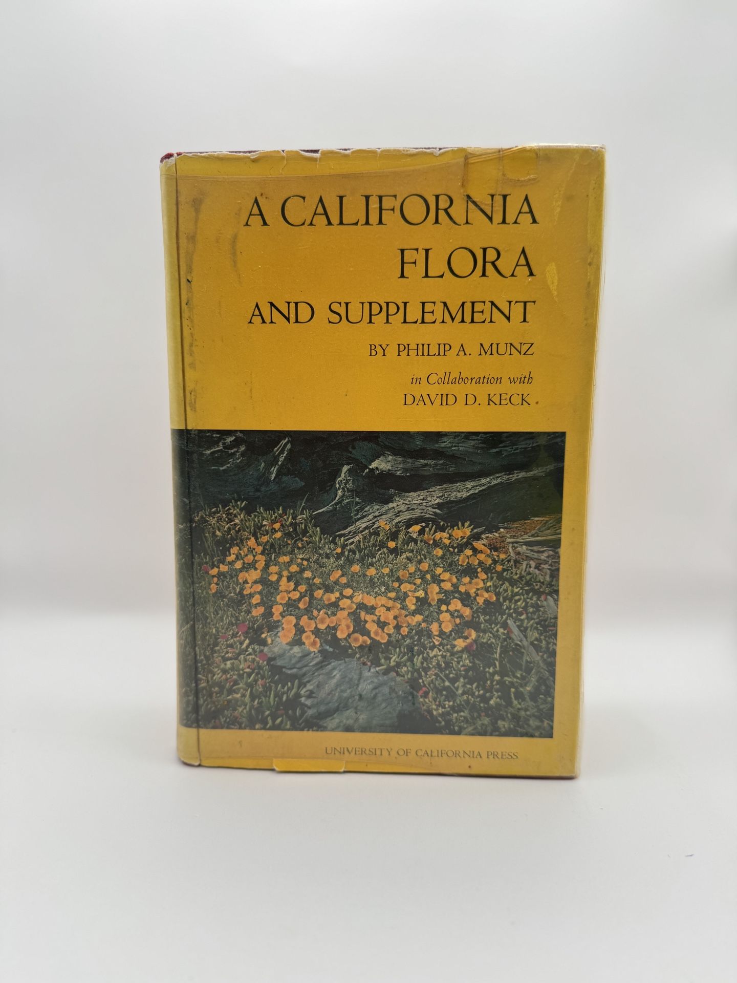 A California Flora And Supplement  By Philip Munz/David D. Keck 1973 Illustrated