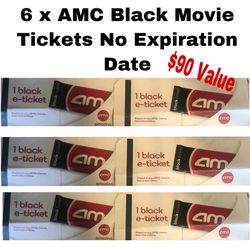 6 Movie Tickets For AMC Theaters No Expiration Date Black Tickets 