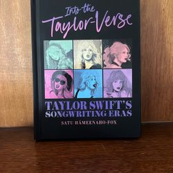 Taylor Swift - Into The Taylor Verse — Taylor Swift’s Songwriting Eras 