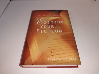 The Complete Guide to Editing Your Fiction by Michael Seidman HC New