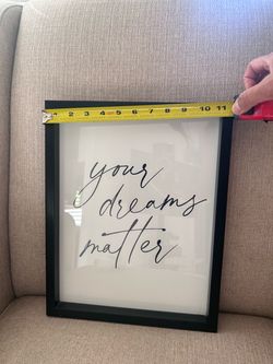 Your Dreams Matter Framed Wall Art