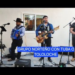 GRUPO NORTEÑO CON TUBA 