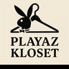 Playaz Kloset