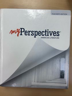 Teacher’s Edition “MyPerspectives” American Literature textbook