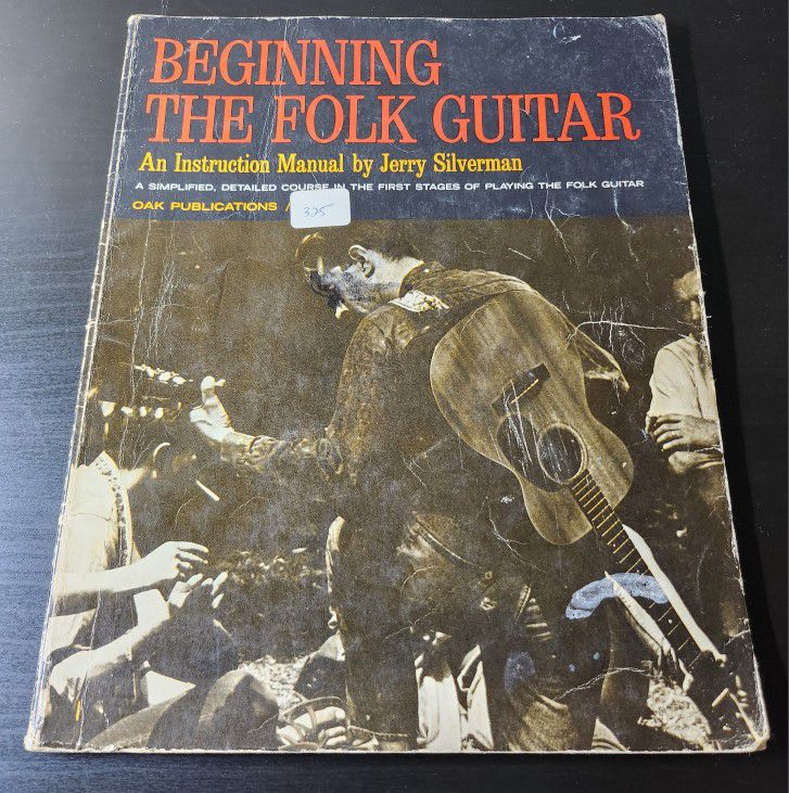 Beginning Folk Guitar by 
Jerry Silverman Instruction Manual 1964