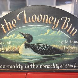 🤪”THE LOONEY BIN” sign🤪
