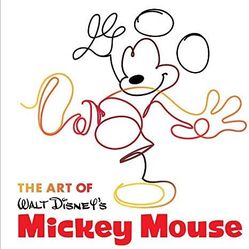 Walt Disney The Art Of Walt Disney’s Mickey Mouse