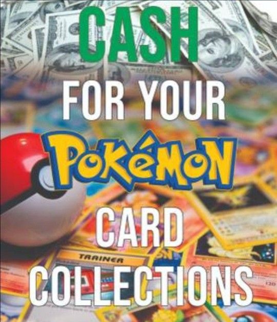Buying Pokémon Cards! Message Us Today!