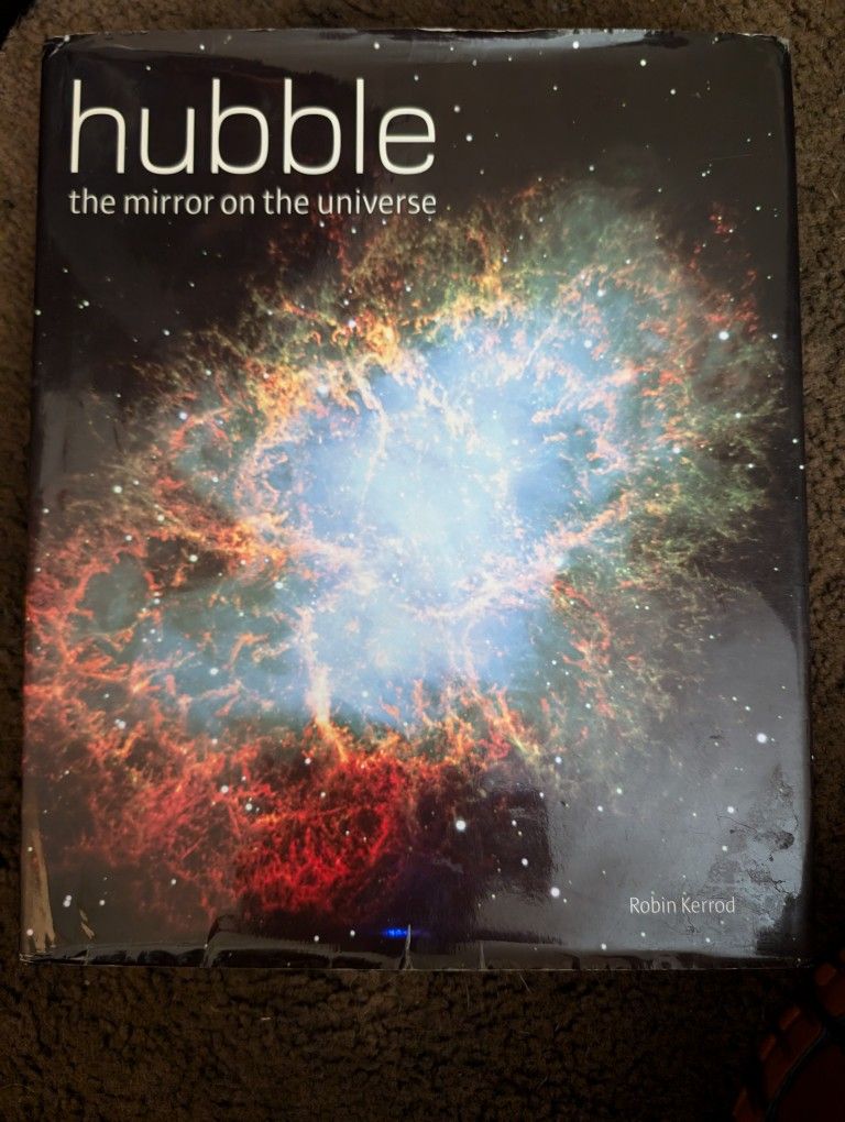 Hubble The Mirror On The Universe By Robin Kerrod, HB Book With Jacket, 192 Pages, Rare, Out Of Print