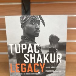 Tupac Shakur Legacy book by Jamal Joseph, published in 2006.