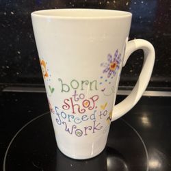 Born To Shop Coffee Mug Microwave & Dishwasher Safe