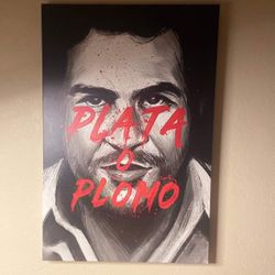 ‘Plato o Plomo’ Pablo Escobar Canvas