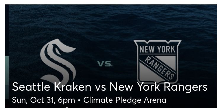 Kraken Vs Rangers $190/ticket - 2 Tickets